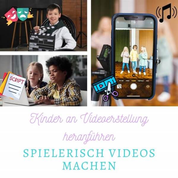 Kinder an Videoerstellung heranführen: Spielerisch Videos machen Titelbild