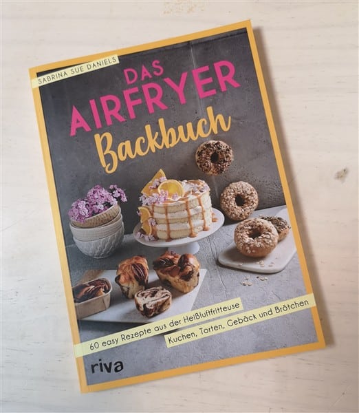 Das Airfryer-Backbuch