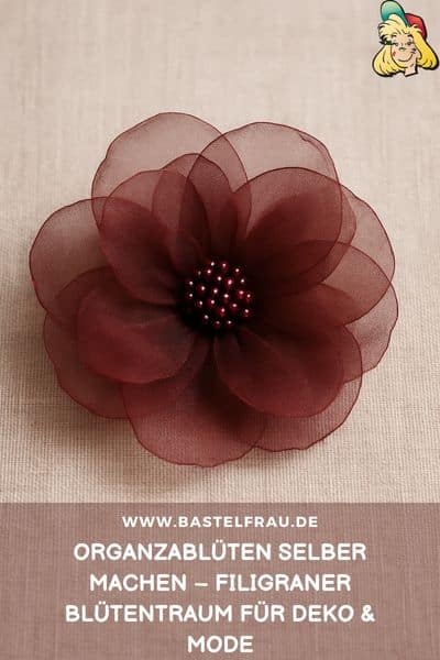 Zarte Organzablumen – blitzschnell gebastelt & perfekt für Haarspange, Deko & mehr.