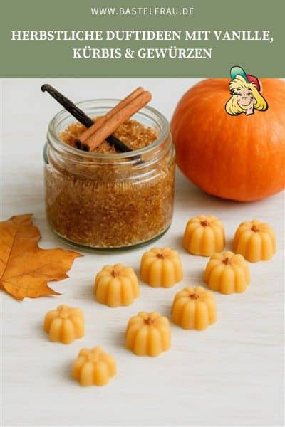 Herbstliche Duftideen mit Vanille, Kürbis & Gewürzen