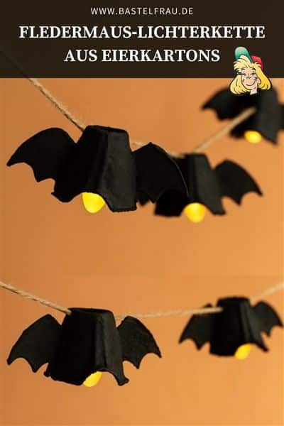 Aus Eierkartons wird eine leuchtender Fledermaus-Lichterkette – in 30 Minuten, fast gratis und supergruselig!
