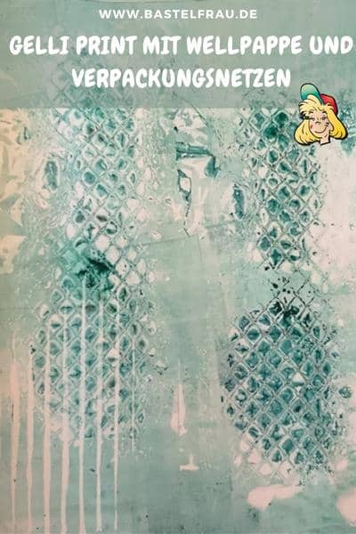 Gelliprint mit Wellpappe und Zwiebelnetz