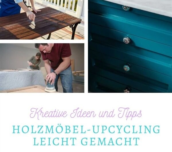 Holzmöbel-Upcycling leicht gemacht – kreative Ideen und Tipps