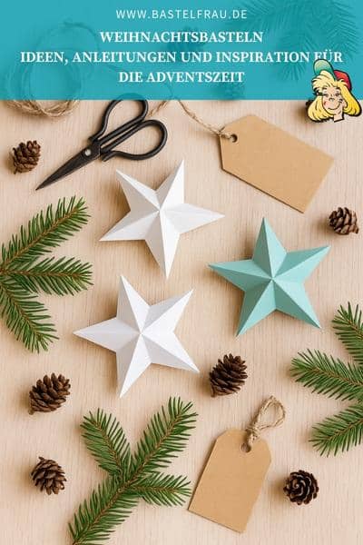 Weihnachtsbasteln - Ideen, Anleitungen und Inspiration für die Adventszeit