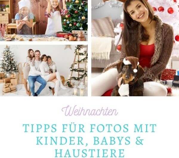Weihnachtsfotos mit der Familie: Tipps für Kinder, Babys & Haustiere
