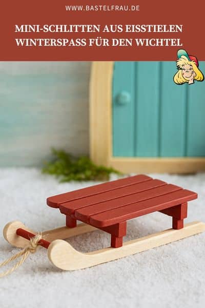 Mini-Schlitten aus Eisstielen – Winterspaß für den Wichtel