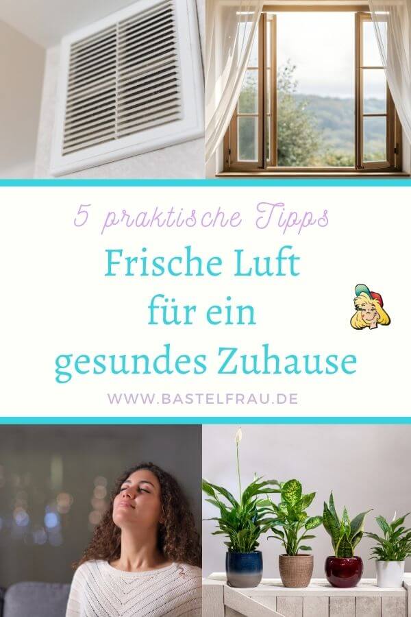 5 praktische Tipps: Frische Luft für ein gesundes Zuhause Pinterestbild