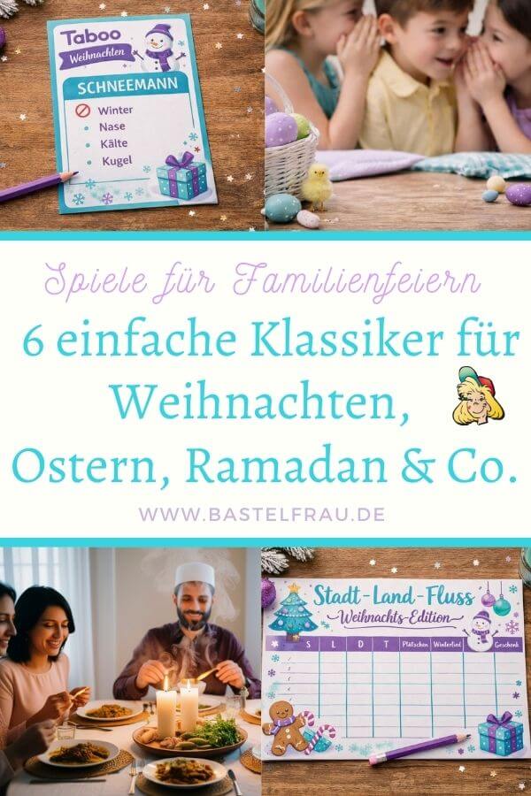 Spiele für Familienfeiern – 6 einfache Klassiker für Weihnachten, Ostern, Ramadan & Co. Pinterestbild