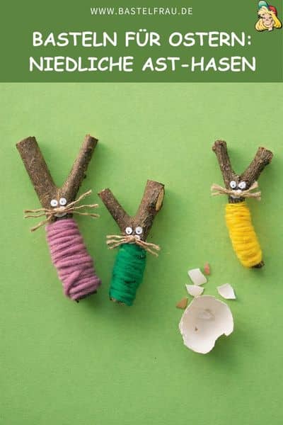Basteln für Ostern: Niedliche Ast-Hasen