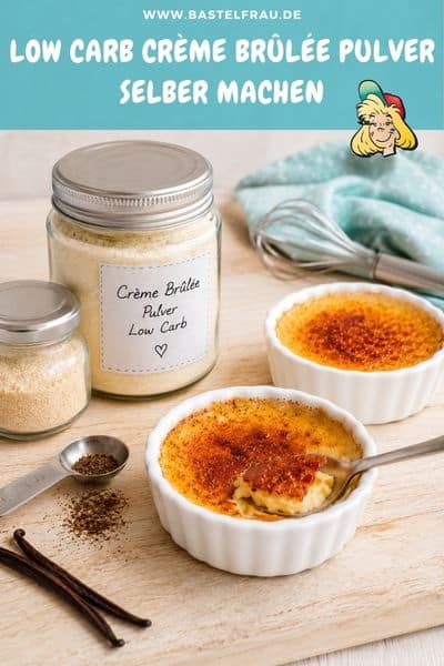 Low Carb Crème Brûlée Pulver selber machen