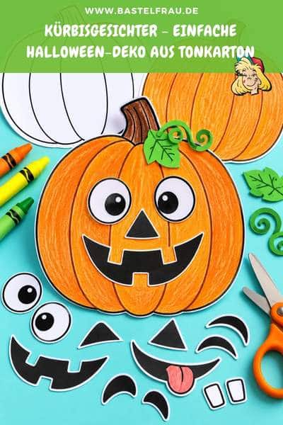 Kürbisgesichter - Einfache Halloween-Deko aus Tonkarton